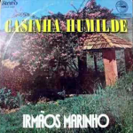 IRMÃOS MARINHO CASINHA HUMILDE