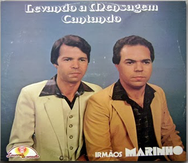 Irmãos Marinho Levando A Mensagem Cantando