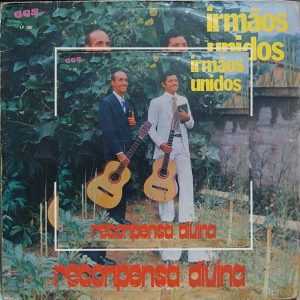 Irmãos Unidos - Recompensa Divina