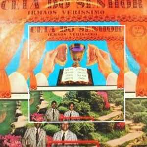 Irmãos Veríssimo - Ceia do Senhor