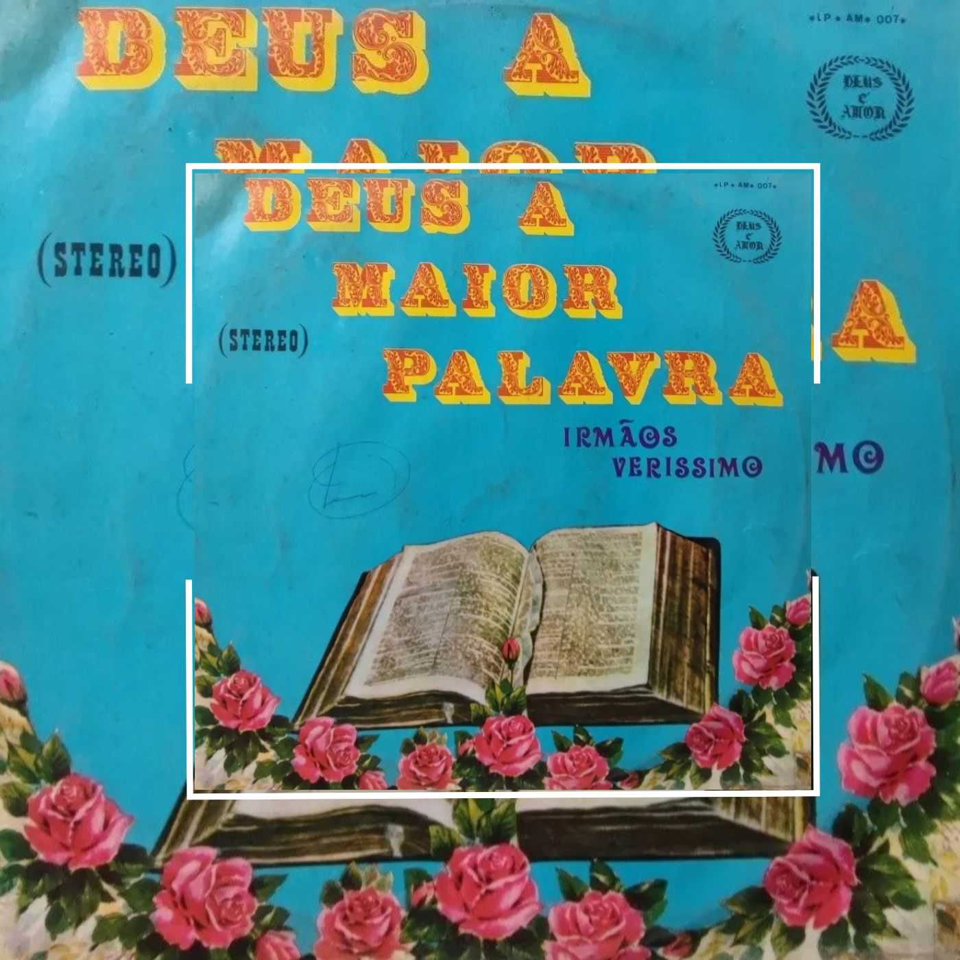 Irmãos Veríssimo - Deus a Maior Palavra