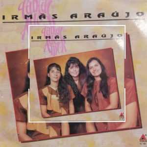 Irmãs Araújo - Canção de Amor - 1993