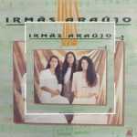 Irmãs Araujo - Deus, Meu Sustento (1995)