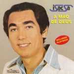 Isac Sá - A Mão de Deus (1981)