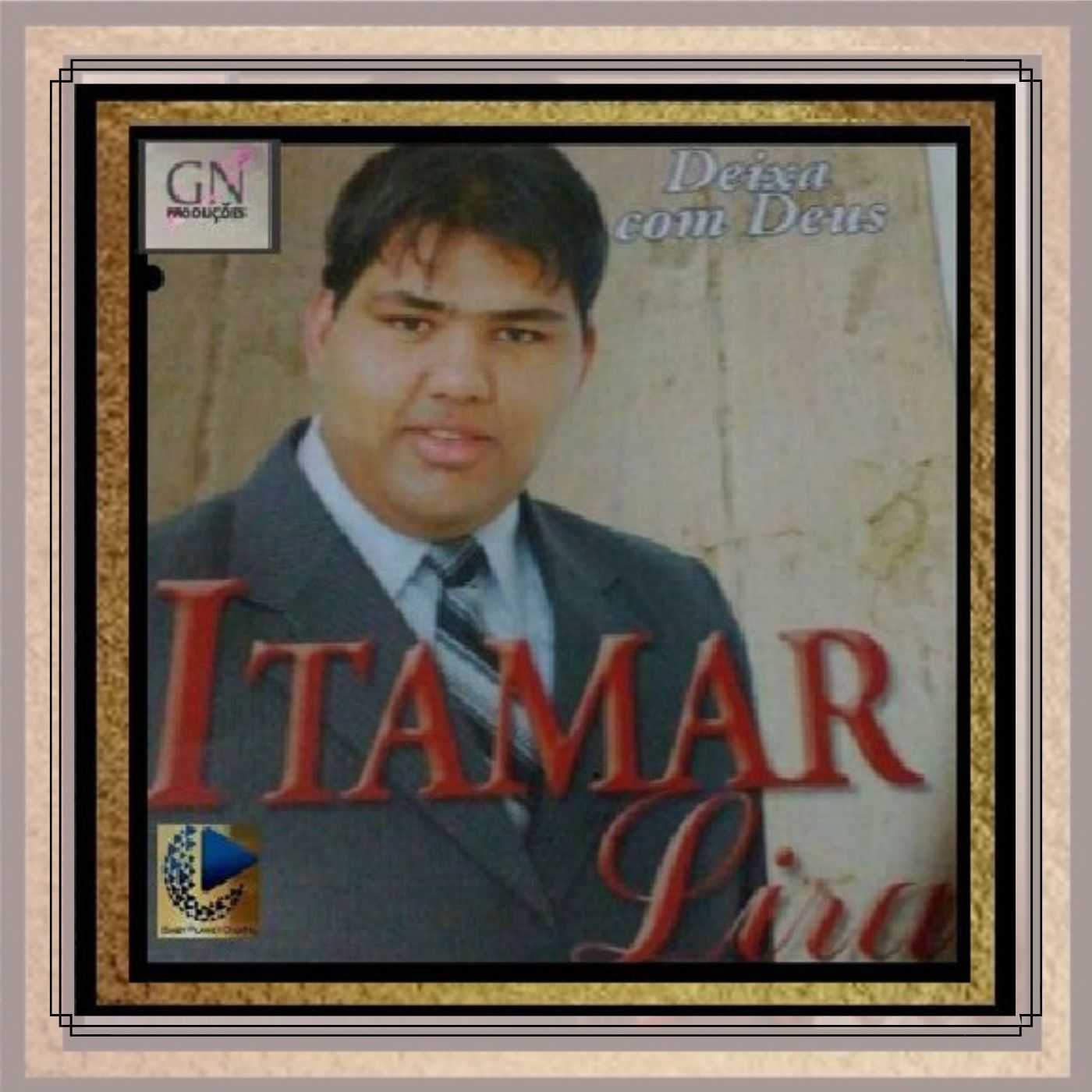 Itamar Lira (2014) - Deixa Com Deus