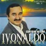 Ivonaldo Albuquerque - Cânticos de Sião Vol. 05