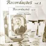 Izaias Mendes (1986) - Recordações Vol. 1 - Os Mais Belos Clássicos dos Hinários
