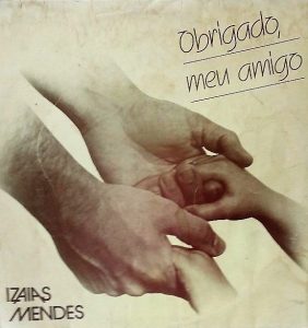 Izaias Mendes - Obrigado Meu Amigo 1987
