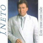 J. NETO - ESTE VEM COM TUDO (2000)