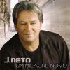 J. Neto - Um Milagre Novo - 2010