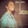 Jacira Silva - Alfa e Ômega