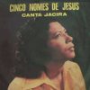 Jacira Silva - Cinco Nomes de Jesus