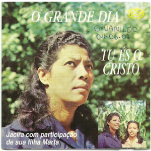 Jacira Silva - O Grande Dia & Tu És O Cristo (CD Duplo)