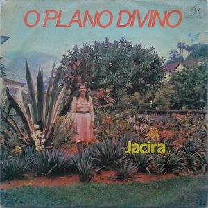 Jacira Silva - O Plano Divino