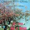 Jair & Hozana - Cristo Meu Ideal