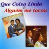 Jair & Hozana - Que Coisa Linda Alguém Me Tocou