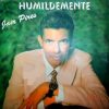 Baixe os CDs gospel – JAIR PIRES – HUMILDEMENTE JAIR PIRES - HUMILDEMENTE