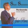 Jair Pires - Perdoando