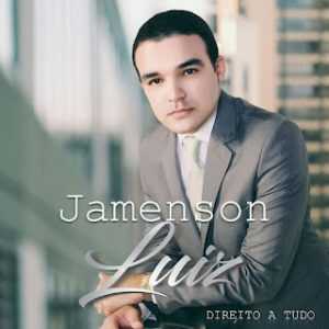 Jamerson Luiz - Direito a Tudo (2016)