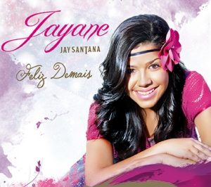 Jayane - Feliz Demais 2013
