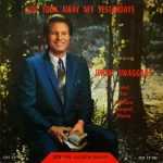 Jimmy Swaggart God Took Away My Yesterdays