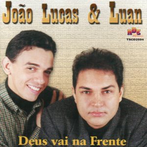 João Lucas & Luan - Deus vai na frente