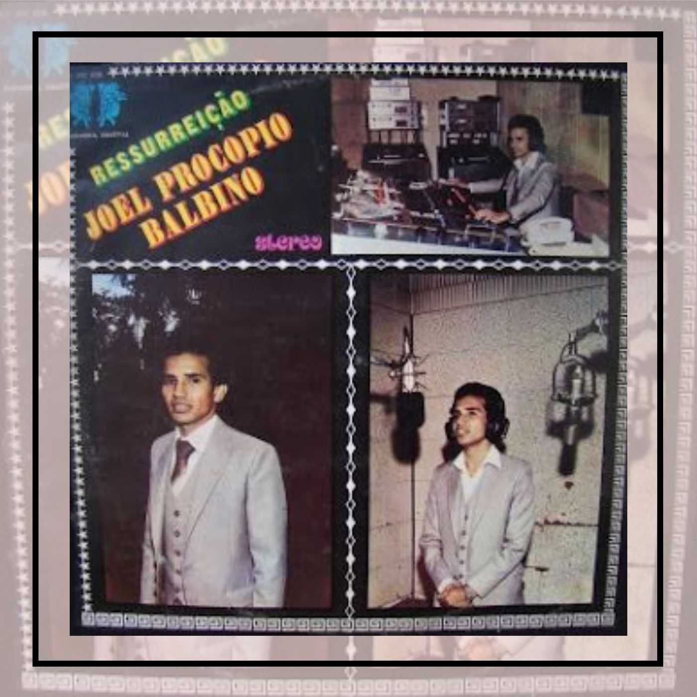 Joel Procópio Balbino - Ressurreição 1976