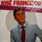 José Francisco Precisamos ir Já
