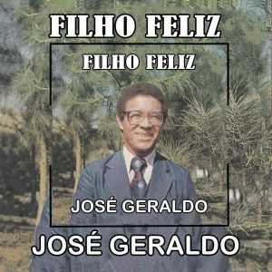 Jose Geraldo - Filho Feliz 1978
