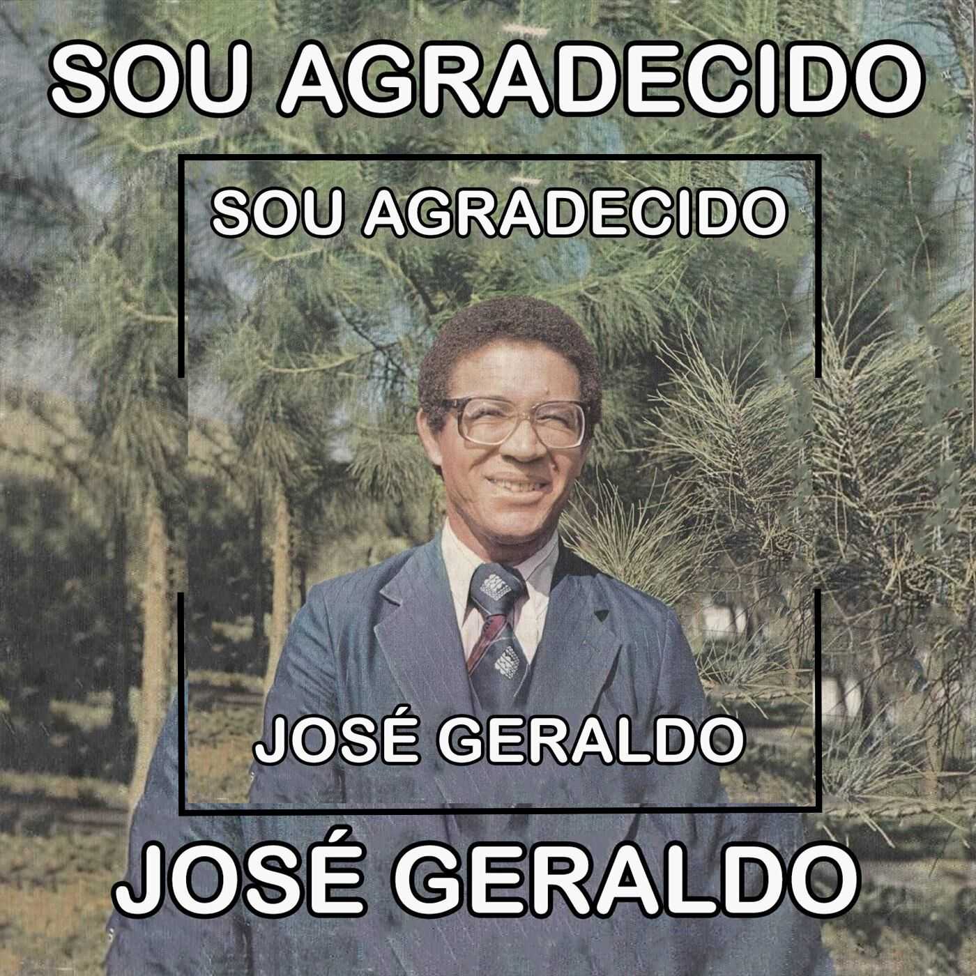 Jose Geraldo - Sou Agradecido 1978
