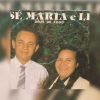 José Maria e Léia - Deus de Fogo 1989