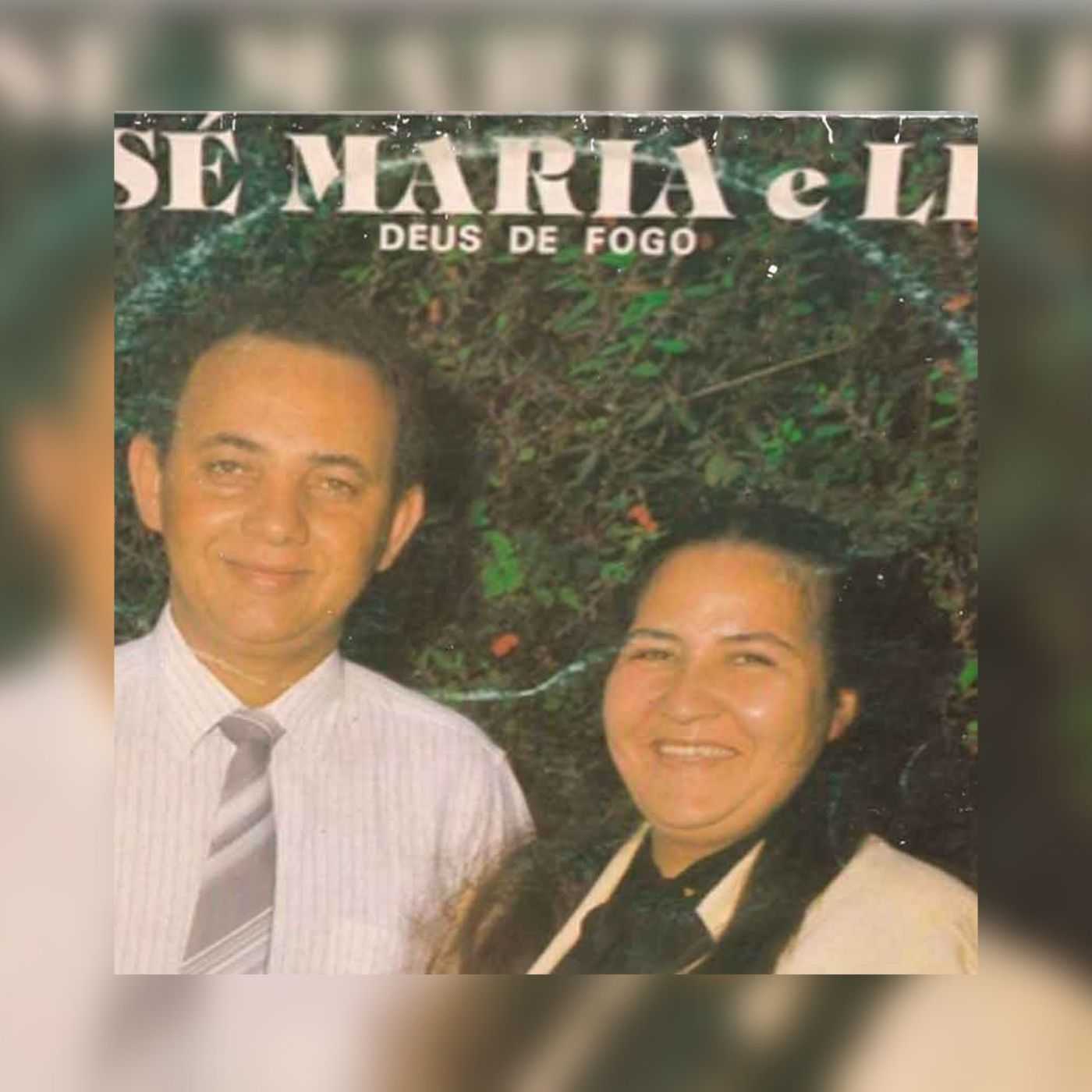 José Maria e Léia - Deus de Fogo 1989