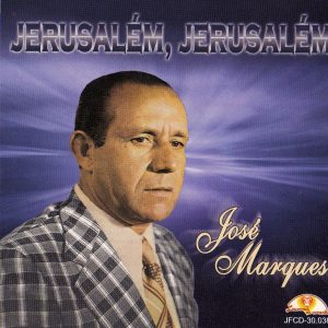 José Marques - Jerusaém, Jerusalém (1976)