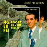 Baixe os CDs gospel - José Tostes - Agora Eu Sou Feliz! 1975 José Tostes - Agora Eu Sou Feliz! 1975