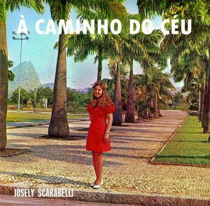 Josely Scarabelli - À Caminho do Céu