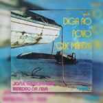 Josué Barbosa Lira - Diga ao Povo Que Marche 1976
