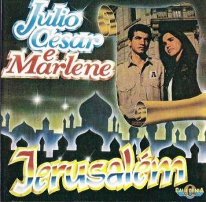 Júlio Cesar & Marlene - Jerusalém (1989)