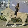 JUNINHO-QUEM É ESTE POVO? VOLO 2