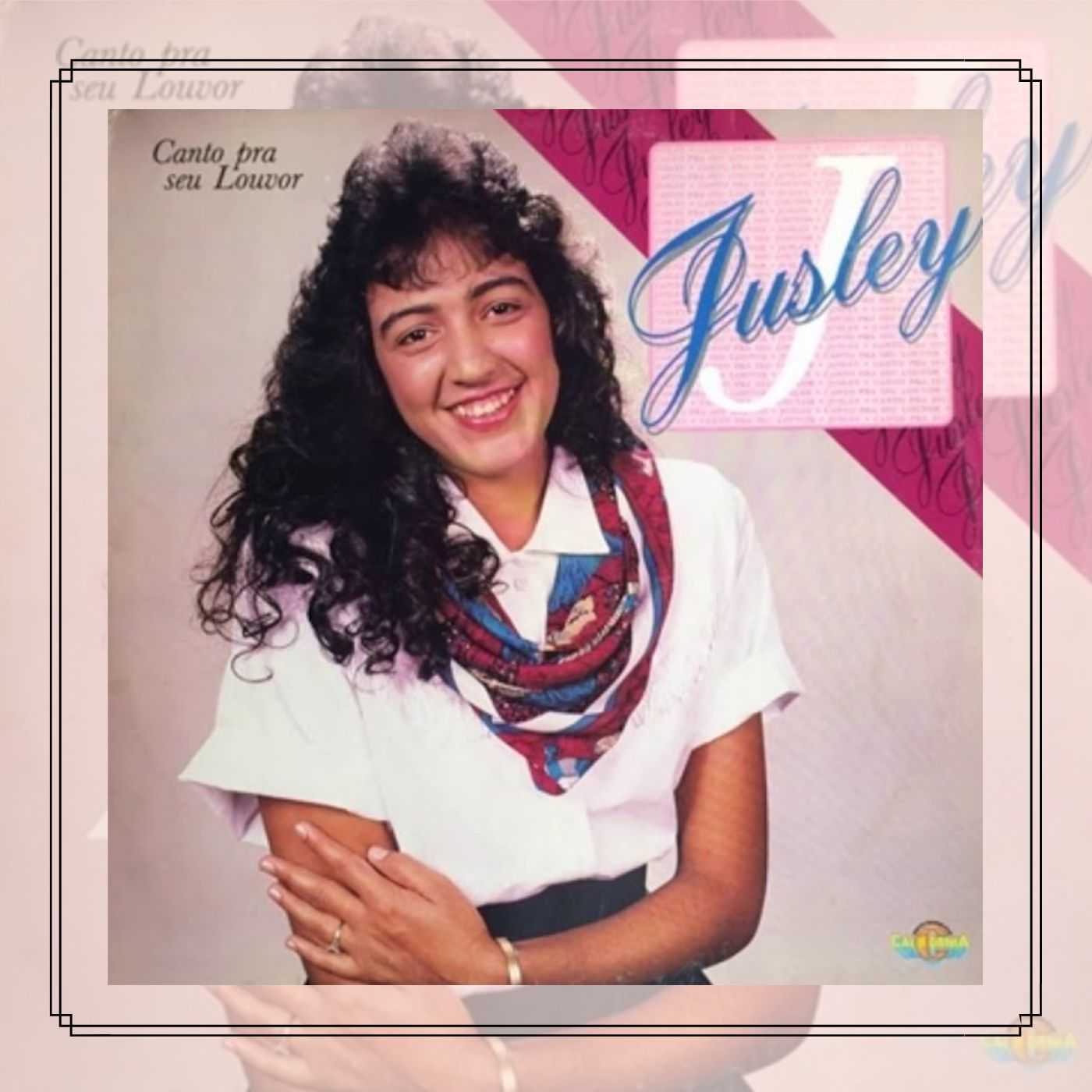 Jusley "Canto Pra Seu Louvor