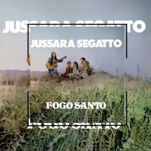 Jussara Segatto - Fogo Santo 1980