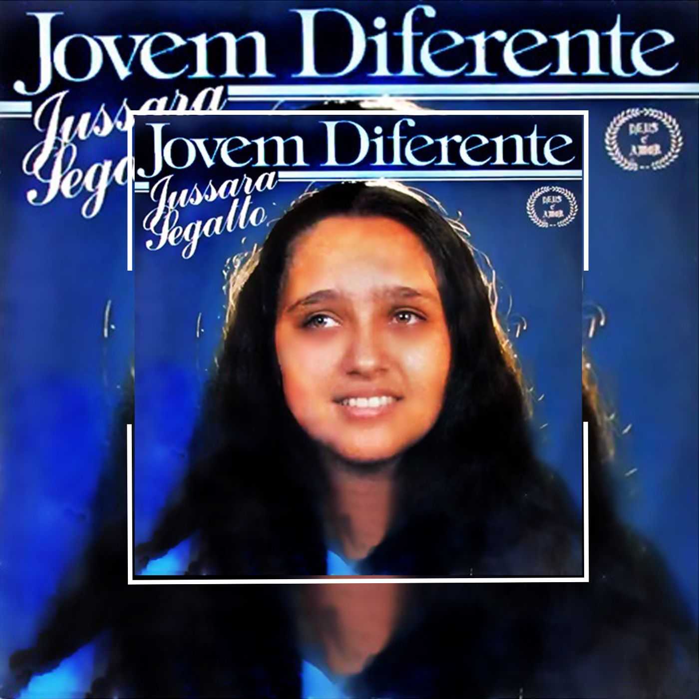 Jussara Segatto - Jovem Diferente