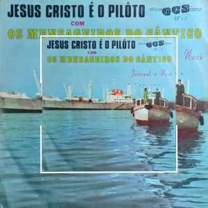 Juvenal e Neci - Jesus Cristo é o Piloto