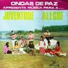 Juventude Alegre - Ondas de Paz