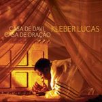 Kleber Lucas - Casa de Davi Casa de Oração -