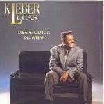 Kleber Lucas- Deus cuida de mim
