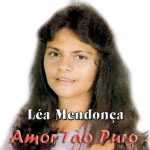 Léa Mendonça - Amor Tão Puro 1993