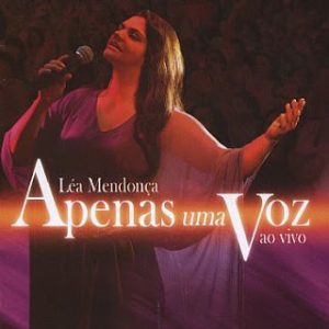 Léa Mendonça - Apenas Uma Voz - 2006