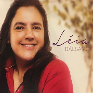 Léia Miranda (2017) - Bálsamo (Incluindo Playback)