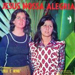 Leila e Neiva - Jesus Nossa Alegria (1972)