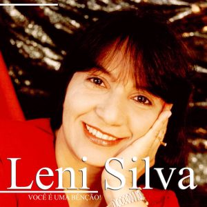 Leni Silva - Você é uma Benção (2002)